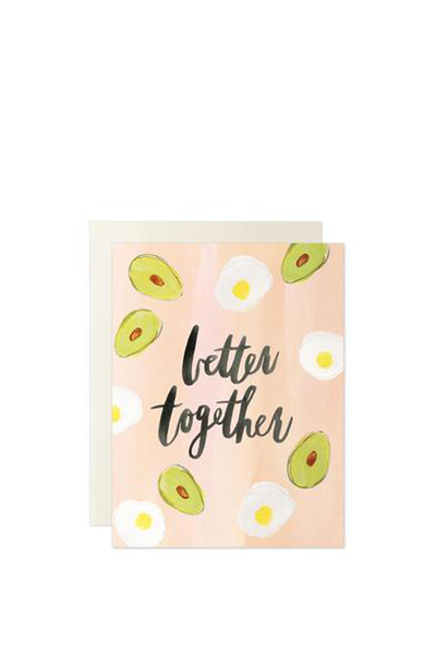 BETTER TOGETHER EGGS AND AVOCADO CARD