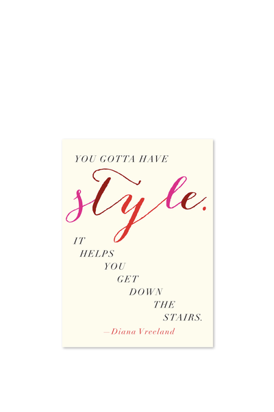 YOU GOTTA HAVE STYLE CARD