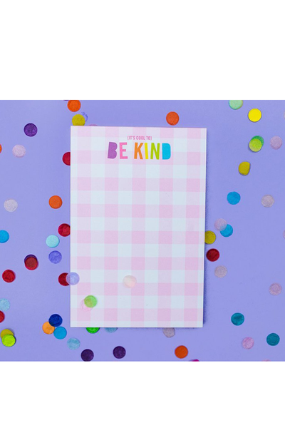 IT'S COOL TO BE KIND NOTEPAD